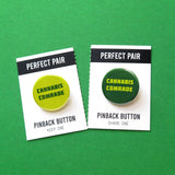 CANNABIS COMRADES <br> Perfect Pairs Button Set