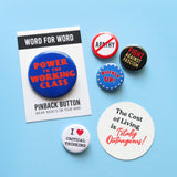 POWER to the WORKING CLASS <br> 2.25" Pinback Button