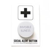 Round pinback button that says INVISIBLE ILLNESS. Thin blue text on a white background. Badge on a Social Alert Button backing card.