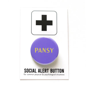 A purple pinback button that reads PANSY in a vintage yellow font. Badge is on a white backing card that reads SOCIAL ALERT BUTTON in black text.