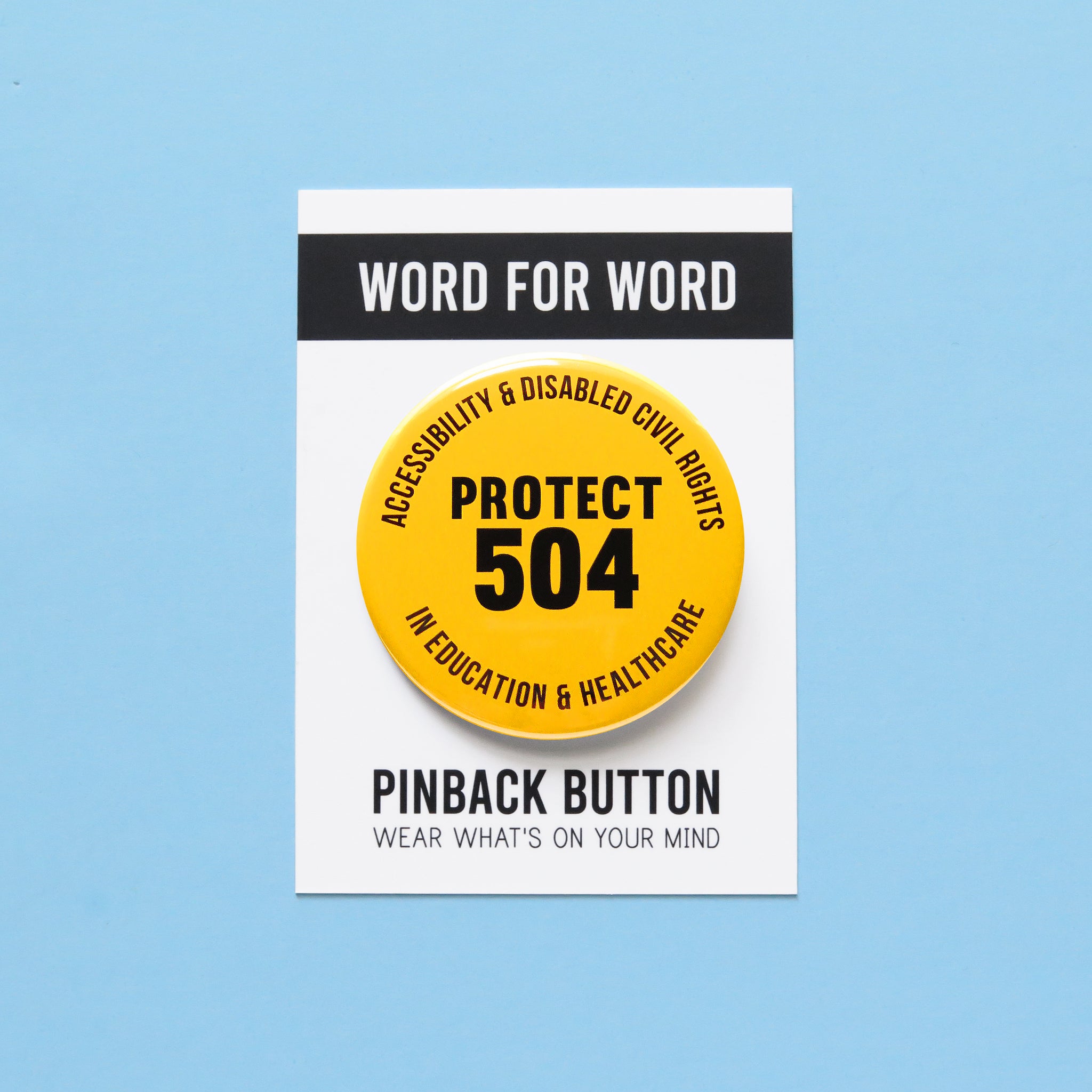 Protect 504 Disability Justice Pinback Button 2.25