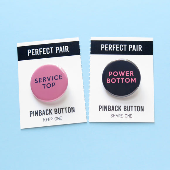 SERVICE TOP/POWER BOTTOM <br> Perfect Pairs Button Set