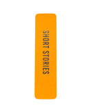 A rich marigold yellow  vertical bookmark that reads SHORT STORIES in gunmetal silver foil embossed text.