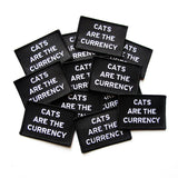 CATS ARE THE CURRENCY Patch