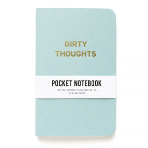 Pastel blue pocket notebook that says DIRTY THOUGHTS in gold text.