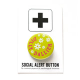 Round, lime green pinback button that reads DILLY DALLIER in deep pink, in a half circle around the edge. The rest of the button has little white daisies with yellow centers.  Button is on a Social Alert Button backing card.