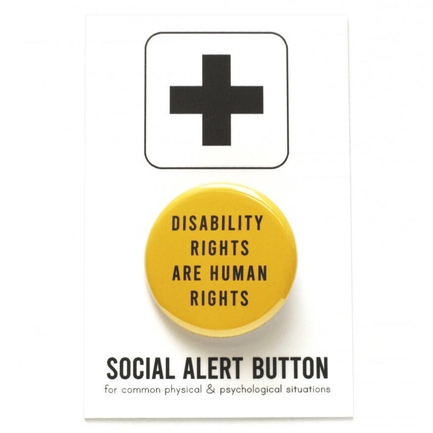 DISABILITY RIGHTS ARE HUMAN RIGHTS Pinback Button – WORD FOR WORD Factory