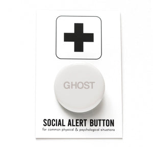 Round white pinback button that reads GHOST in gray san serif text. The button is pinned to a Social Alert Button backing card.