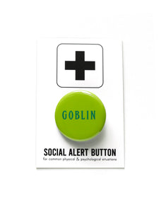 Round 1.25" pinback button that says GOBLIN. Dark green text on a lime background.