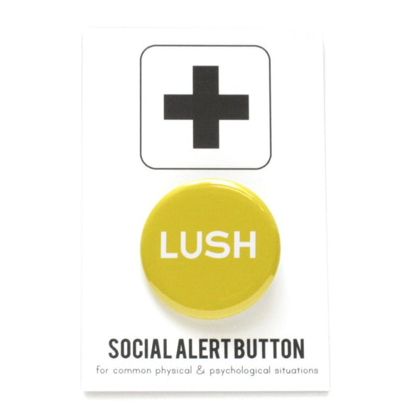 LUSH <br> Pinback Button
