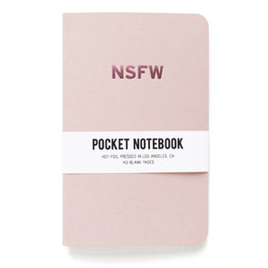 Pale pink pocket notebook that says NSFW in pink foil text.
