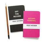 OFF THE RECORD <br> Pocket Notebook