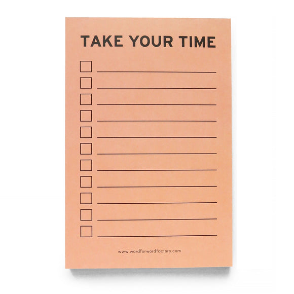 Retangle Note Pad TAKE YOUR TIME To-Do List Notepad – WORD FOR WORD Factory